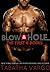 Blow Hole: The First 4 Books (Blow Hole Boys, #1, 1.5, 2, 3)