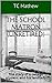 The School Matron (Unretired): A very strict landlady - with a past