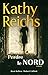 Perdre le nord (Temperance Brennan #15)