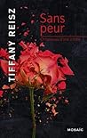 Sans peur by Tiffany Reisz