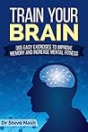 Train Your Brain:...