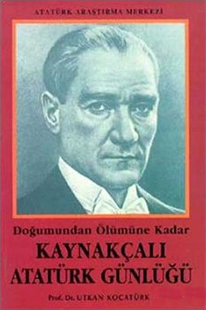 Kaynakçalı Atatürk Günlüğü - Doğumundan Ölümüne Kadar (Paperback)