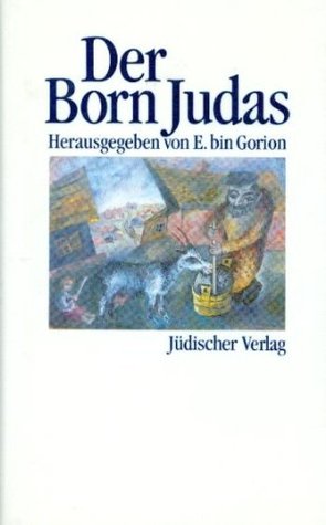 Der Born Judas. Legenden Märchen und Erzählungen. (Hardcover)