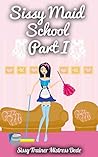Sissy Maid School...