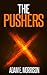 The Pushers (Afterlives #1)