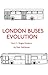 London Buses Evolution - Part 2 Single Deckers