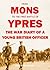 From Mons to the First Battle of Ypres by JGW Hyndson MC