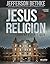 Jesus is Greater than Religion, Leader Guide by Jefferson Bethke