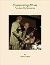 Composing Blues For Jazz Performance