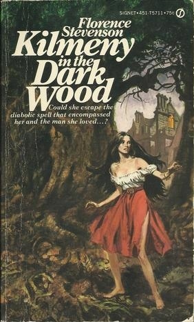 Kilmeny in the Dark Wood (Mass Market Paperback)
