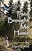Fate Brought Me Home