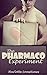 The Pharmaco Experiment (Dr...
