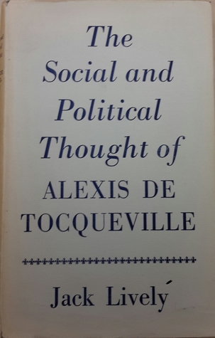 The Social and Political Thought of Alexis de Tocqueville