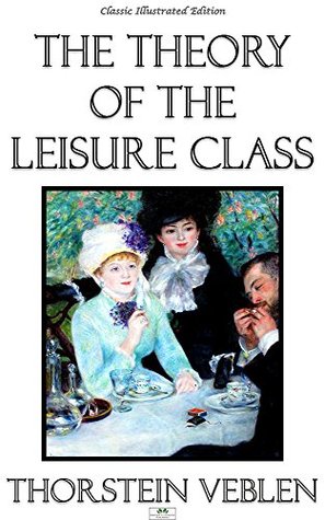The Theory of the Leisure Class