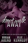 Don&#x27;t Walk Away (DreamMakers #3) 