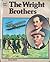 The Wright Brothers