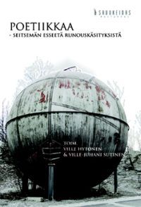 Poetiikkaa – Seitsemän esseetä runouskäsityksistä (Paperback)