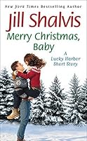 Merry Christmas, Baby (Lucky Harbor, #12.5)