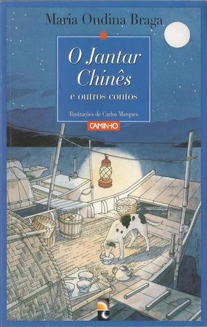 O Jantar Chinês e outros Contos