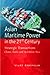 Asian Maritime Power in the 21st Century: Strategic Transactions China, India and Southeast Asia