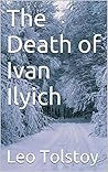 Book cover for The Death of Ivan Ilyich