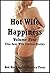 Hot Wife Happiness Volume Four: Five Sexy Wife Erotica Stories