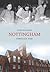Nottingham Through Time