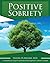 Positive Sobriety