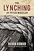 The Lynching of Peter Wheeler