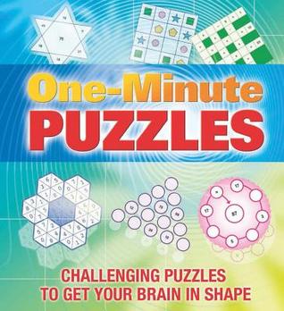 One-Minute Puzzles: Challenging Puzzles to Get Your Brain in Shape (Paperback)
