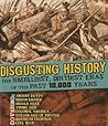 Disgusting History: The Smelliest, Dirtiest Eras of the Past 10,000 Years
