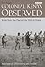 Colonial Kenya Observed: British Rule, Mau Mau and the Wind of Change