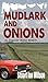 Mudlark and Onions