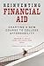 Reinventing Financial Aid: ...