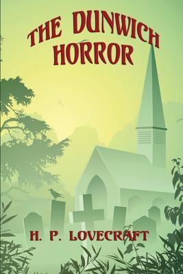 The Dunwich Horror: A Positronic Book