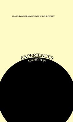 Experiences: An Inquiry into Some Ambiguities (Hardcover)