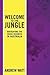 Welcome To The Jungle: Navi...