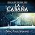 La Cabaña by William Paul Young La Cabaña by William Paul Young
