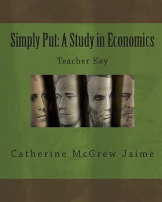 Simply Put: A Study in Economics Teacher Key (Paperback)