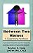 Between Two Homes: A Coparenting Handbook