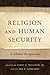 Religion and Human Security: A Global Perspective