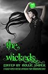 The Wickeds: A Wicked Women Writers Anthology