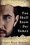 You Shall Know Our Names