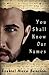 You Shall Know Our Names by Ezekiel Nieto Benzion