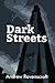 Dark Streets (Dark Futures)