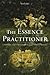 The Essence Practitioner by Sue Lilly