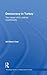Democracy in Turkey: The Impact of EU Political Conditionality (Routledge Studies in Middle Eastern Politics)