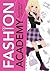 Fashion Academy (Fashion Ac...