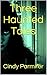 Three Haunted Tales