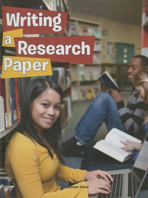 Writing a Research Paper (Hitting the Books: Skills for Reading, Writing, and Research)